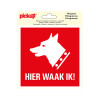 Sticker Hier waak ik !