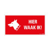 Bord Hier waak ik !