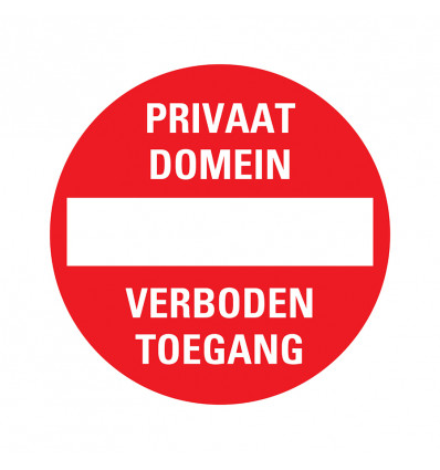 privaat domein verboden toeg diam 300mm